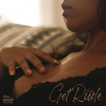 Daby - Get Rude (Explicit)