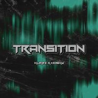 KURBZ - TRANSITION
