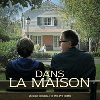 Philippe Rombi - Dans la maison (Bande originale du film)