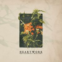 Heartwork - Revisionist History (Explicit)