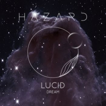 HAZARD - Lucid Dream