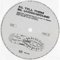 ODF - Tell Them / Underground