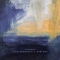 CrusaderBeach - Each Midnight a New Day