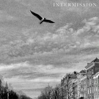 Intermission - Intermission (Explicit)