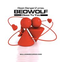 Beowolf - Close to You