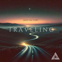 Deep Factory - Traveling