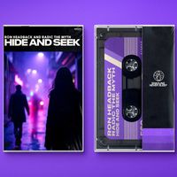 Ron Headback and Radic The Myth - Hide and Seek