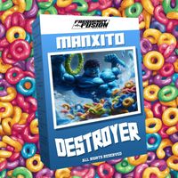 Manxito - Destroyer