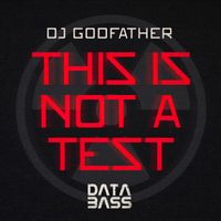 DJ Godfather - This Is Not a Test