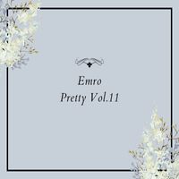 Emro - Pretty Vol.11