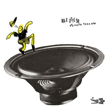 Max Styler - Speaker Freaker