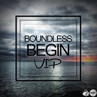 Boundless - Begin Vip