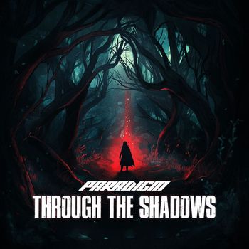Paradigm - Through The Shadows
