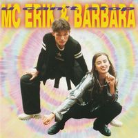 MC Erik & Barbara - U Can't Stop