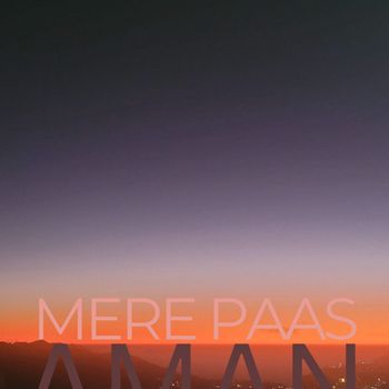 Aman - Mere Paas