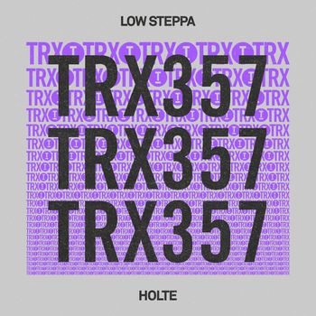 Low Steppa - Holte