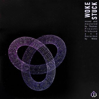 WOKE - STUCK