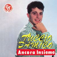 Tuccio D'Amico - Ancora insieme