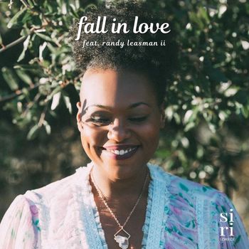 Siri Lorece - Fall In Love (feat. Randy Leasman II)