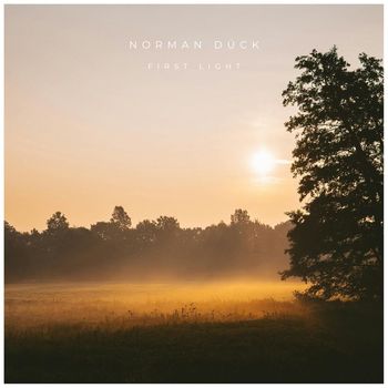 Norman Dück - First Light