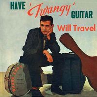 Duane Eddy - Have Twangy Guitar Will Travel (2020 Digitally Remastered)
