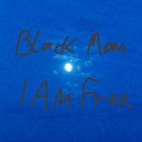 Black Moon - I Am Free