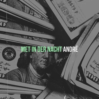 André - Met in Der Nacht
