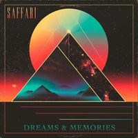 Saffari - Dreams & Memories