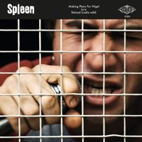 Spleen - Making Plans for Nigel