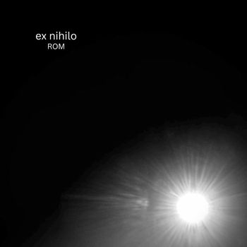 Rom - Ex Nihilo