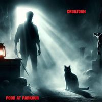 Poor at Parkour - Croatoan