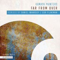Kamaya Painters - Far From Over