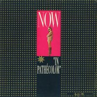 Now - In Pathécolor