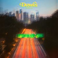 Dawes - I Love L.A.