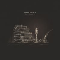 Jesse Brown - Days Gone By