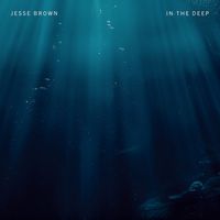 Jesse Brown - in the deep