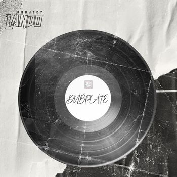 Project Lando - Dubplate