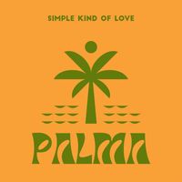 Palma - Simple Kind of Love