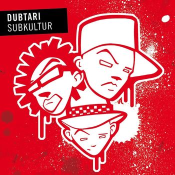 dubtari - Subkultur