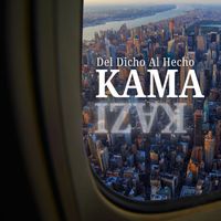 Kamakazi - Del Dicho Al Hecho