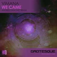 Vimana - We Came (Andres Sanchez Uplifting Remix)