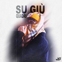 Quadri - SU GIÙ (Explicit)