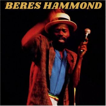 Beres Hammond - Beres Hammond: Remastered Edition