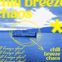 EL - Chill Breeze Chaos Vol.1