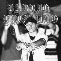 Bral - Barrio Prendido (Explicit)