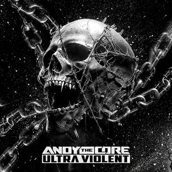 Andy The Core - ULTRA VIOLENT (Explicit)