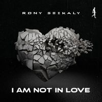 Rony Seikaly - I Am Not In Love (Extended Mix)