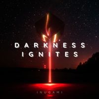 inugami - Darkness Ignites