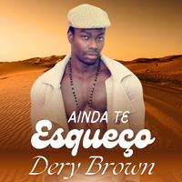 Dery Brown - Ainda te esqueço