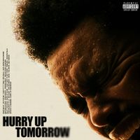 The Weeknd - Hurry Up Tomorrow (Explicit)